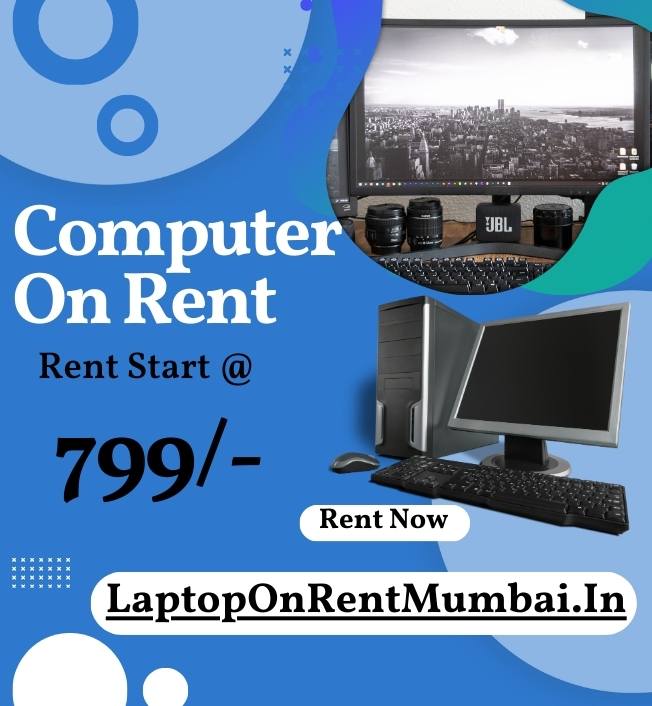 Computer on rent only In Mumbai @ just 799/- ,Mira-Bhayandar,Electronics & Home Appliances,Free Classifieds,Post Free Ads,77traders.com